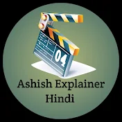 Ashish Explainer Hindi