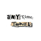 Anytime Travel