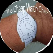 The Cheap Watch Chap
