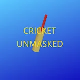 Cricket Unmasked