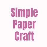 Simple Paper Craft