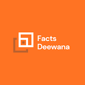 FACTS DEEWANA