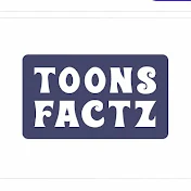 Toons Factz