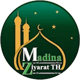 Madina Ziyarat TH