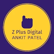 Z Plus Digital-ANKIT PATEL