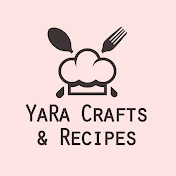 YaRa Crafts & Recipes