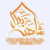 Shahid and Bilal Official