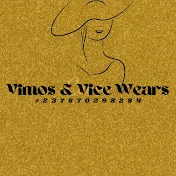 Vimos &  Vice Wears