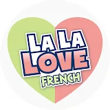 La La Love French