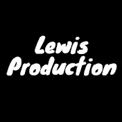 Lewis Production