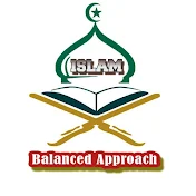 ISLAM BALANCED APPROACH