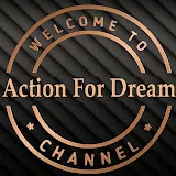 Action for dream