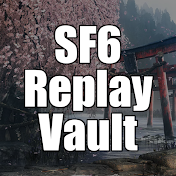 SF6 Replay Vault