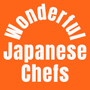 Wonderful Japanese Chefs