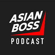 AsianBoss Podcast
