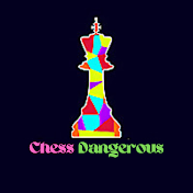 Chess Dangerous