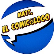 Matt El Comicólogo