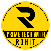 Prime Tech with Rohit