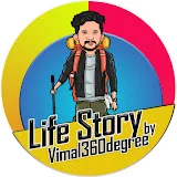 Life Story By Vimal360degree