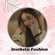 Aesthetic fashion