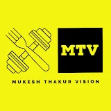 Mukesh Thakur Vision