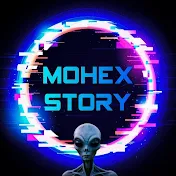 Mohexstory