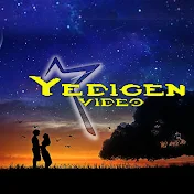 YEDIGEN video