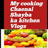 Shayba ka kitchen Vlogs