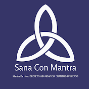 SANA CON MANTRA