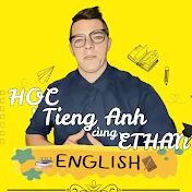 Học Tiếng Anh Với Ethan