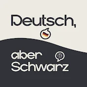 Deutsch, aber Schwarz Podcast