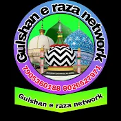 Gulshan E Raza Network
