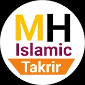 MH Islamic Takrir