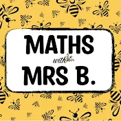 Maths with Mrs B.