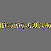 HÀNG ĐÃ QUA SỬ DỤNG