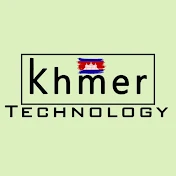 Khmer Technology ខ្មែរតិចណូឡូជី