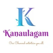 Kanaulagam Travel Guide