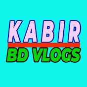 Kabir Bd Vlogs