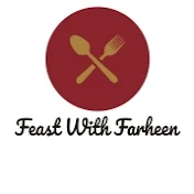 Feast with Farheen