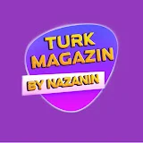 TURK MAGAZIN BY NAZANIN