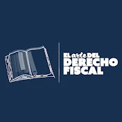 El Arte del Derecho Fiscal