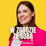 W zgodzie ze sobą - Paulina Maciboch