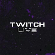 TWITCH LIVE