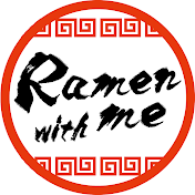 Ramen with me【ラーメン・ウィズ・ミー】