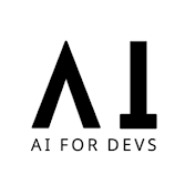 AI FOR DEVS