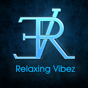 Relaxing Vibez