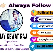 Vijay Kewat Raj