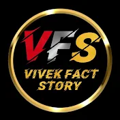 Vivek Fact Story