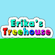 Erika's Treehouse - Learning Videos for Kids