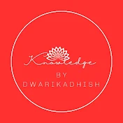knowledge by Dwarikadhish